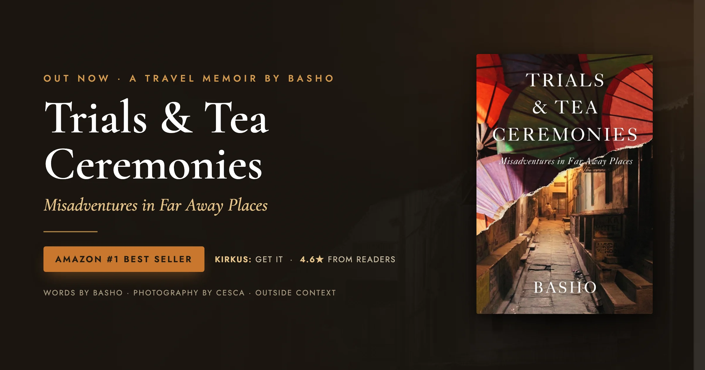 Announcing my new book: Trials & Tea Ceremonies: Misadventures in Far Away Places.