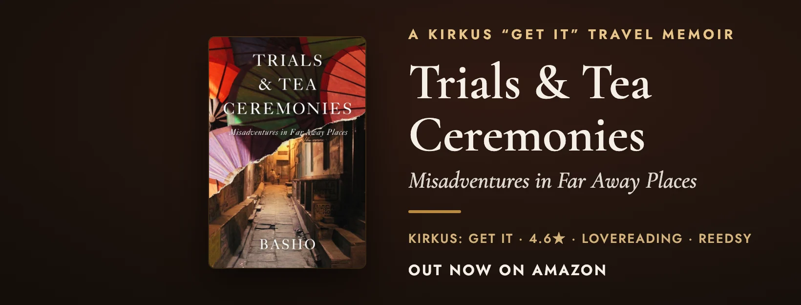 Critical Praise for “Trials & Tea Ceremonies”